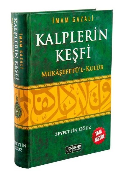 Kalplerin Keşfi (Mükaşefetül Kulüb), İmam Gazali, Gayem Yayınları