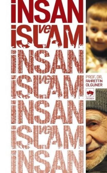 İnsan ve İslam, Fahrettin Olguner