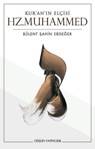 Kuranın Elçisi Hz.Muhammed, Düşün Yayıncılık