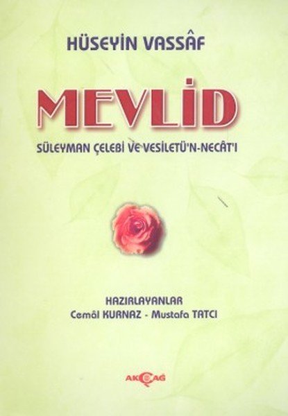 Mevlid Süleyman Çelebi ve Vesiletü'n Necat'ı, Hüseyin Vassaf
