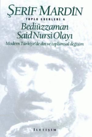 Bediüzzaman Said Nursi Olayı, Şerif Mardin, İletişim