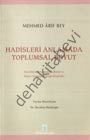 Hadisleri Anlamada Toplumsal Boyut, Son Dönem Osmanlı Toplumu ve İlmiye Sınıfına Yönelik Eleştiriler