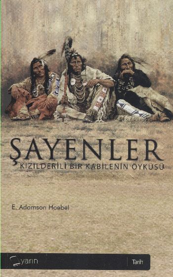 Şayenler, E. Adamson Hoebel