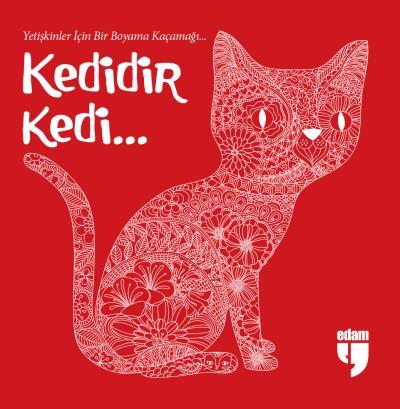 Kedidir Kedi-Yetişkinler İçin Bir Boyama Kaçamağı...