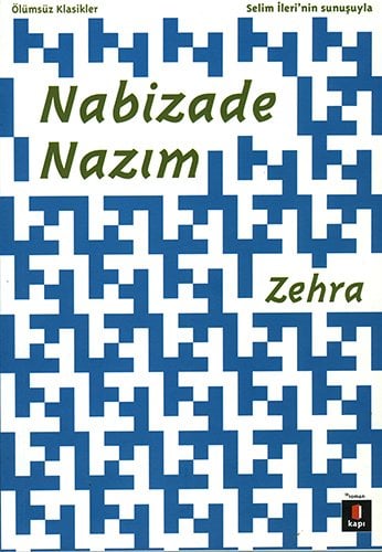 Zehra, Nabizade Nazım