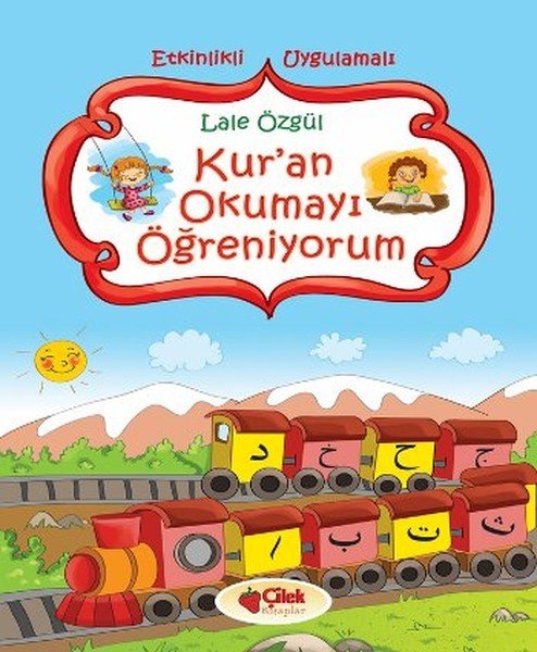 Kuran Okumayı Öğreniyorum, Lale Özgül, Çilek Kitaplar