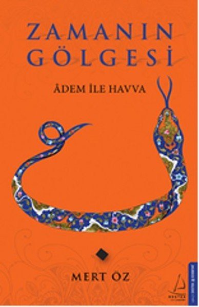 Zamanın Gölgesi, Mert Öz