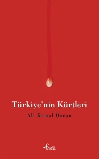 Türkiye'nin Kürtleri, Ali Kemal Özcan, Profil Kitap
