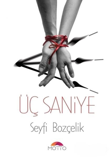 Üç Saniye, Motto Yayınları