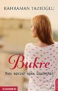 Bukre, Kahraman Tazeoğlu