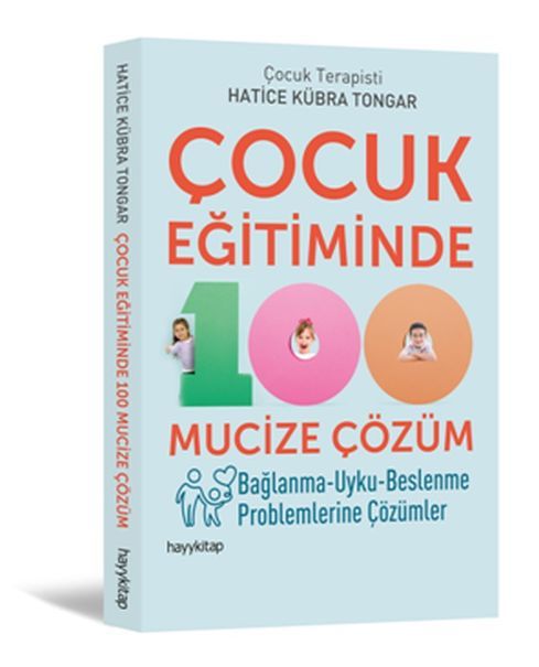 Çocuk Eğitiminde 100 Mucize Çözüm, Hayy Kitap
