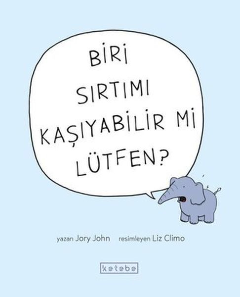 Biri Sırtımı Kaşıyabilir mi Lütfen, Jory John