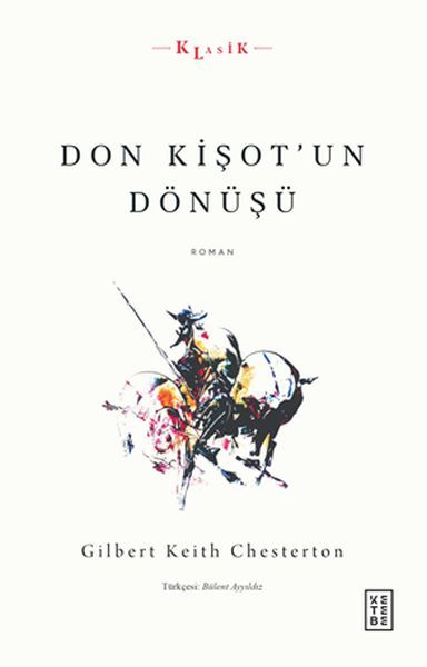 Don Kişotun Dönüşü, Gilbert Keith Chesterton