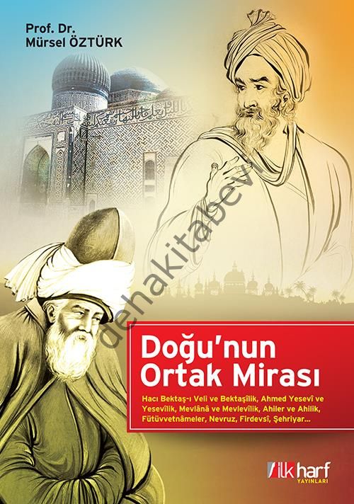 Doğu'nun Ortak Mirası, Mürsel Öztürk