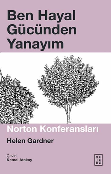Ben Hayal Gücünden Yanayım, Helen Gardner