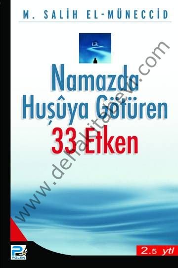 Namazda Huşuya Götüren 33 Etken
