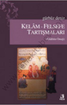 Kelam-Felsefe Tartışmaları, Gürbüz Deniz, Fecr Yayınları