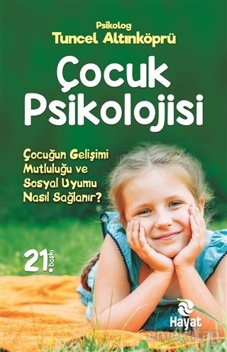 Çocuk Psikolojisi, Tuncel Altınköprü, Hayat Yayınları