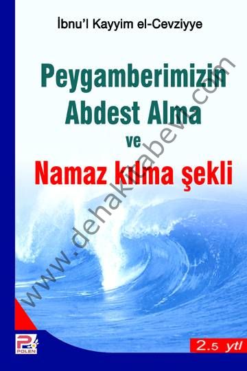 Peygamberimizin Abdest Alma ve Namaz Kılma Şekli, İbn Kayyim el-Cevziyye