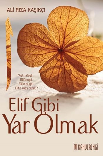 Elif Gibi Yar Olmak, Ali Rıza Kaşıkçı, Kahverengi Kitap