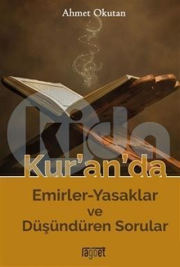 KURANDA EMİRLER YASAKLAR VE DÜŞÜNDÜREN SORULAR