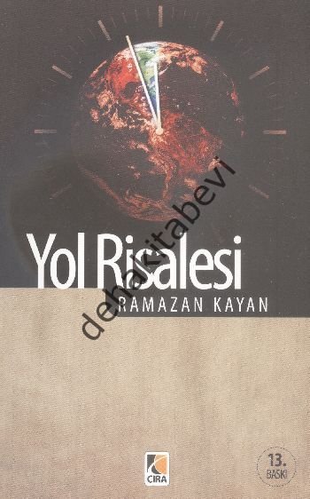Yol Risalesi, Ramazan Kayan, Çıra Yayınları