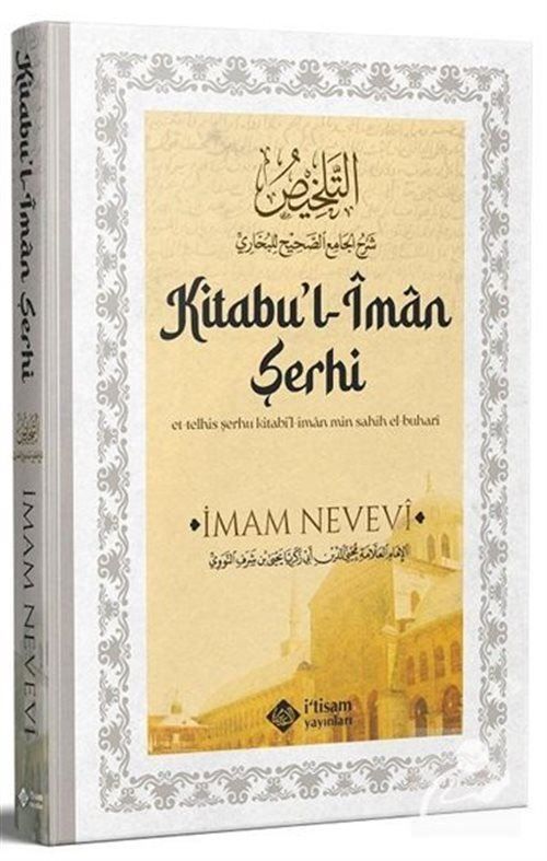 Sahihi Buhari Kitabu'l İman Şerhi, İmam Nevevi