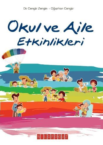 Okul Ve Aile Etkinlikleri, Oğuzhan Cengiz