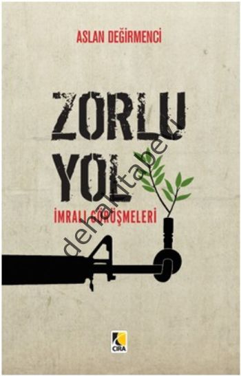 Zorlu Yol, Aslan Değirmenci