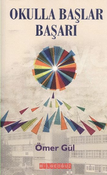 Okulla Başlar Başarı, Ömer Gül