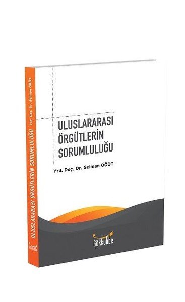 Uluslararası Örgütlerin Sorumluluğu, Gökkubbe Yayınları
