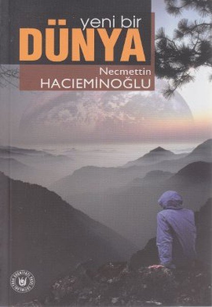 Yeni Bir Dünya, Necmettin Hacıeminoğlu