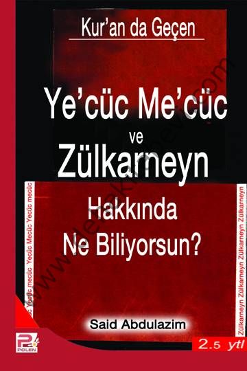 Yecüc Mecüc ve Zülkarneyn Hakkında Ne Biliyorsunuz?