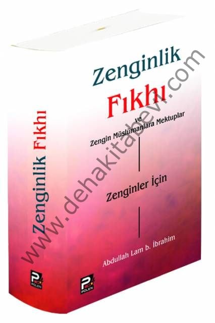 Zenginlik Fıkhı ve Zengin Müslümanlara Mektuplar
