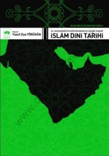 İslam Dini ve Mezhepleri Tarihi 1, Yusuf Ziya Yörükan