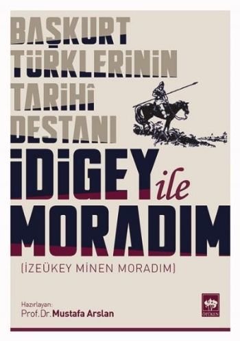 İdigey ile Moradım, Mustafa Arslan