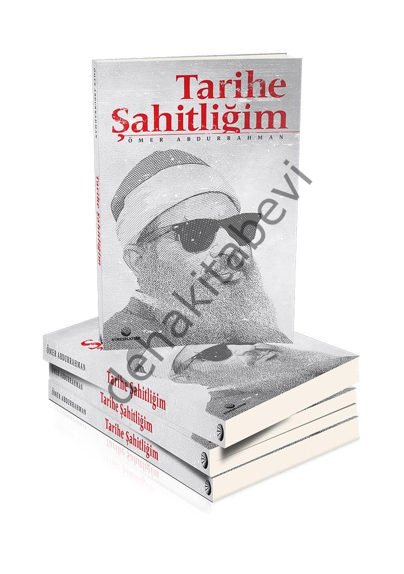 Tarihe Şahitliğim, Ömer Abdurrahman