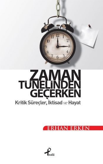 Zaman Tünelinden Geçerken, Erhan Erken