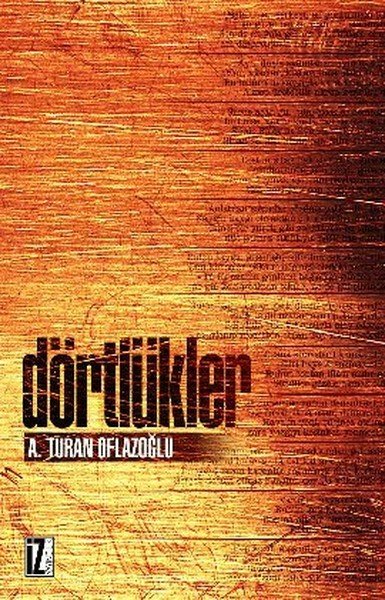 Dörtlükler, A. Turan Oflazoğlu