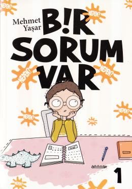 Bir Sorum Var 1 - Neden