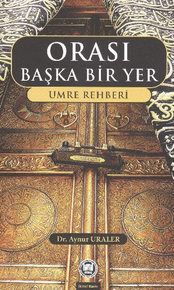 Orası Başka Bir Yer; Umre Rehberi