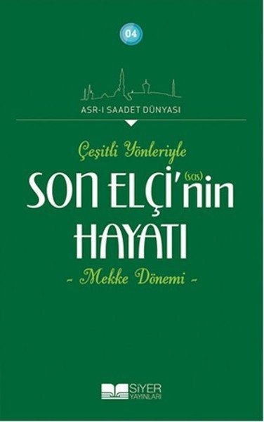 04- MEKKE DÖNEMİ