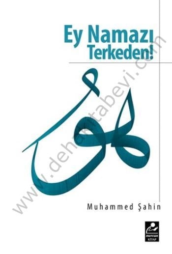 Ey Namazı Terkeden, Mercan Kitap