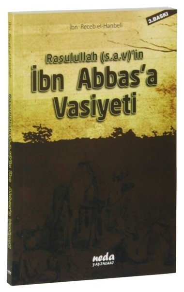 Rasulullah (s.a.v.) İbni Abbasa Vasiyeti, İbni Recep el Hanbeli