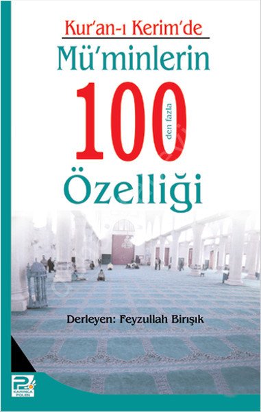 Kur'an-ı Kerim'de Mü’minlerin 100’den Fazla Özellği, Karınca & Polen Kamp