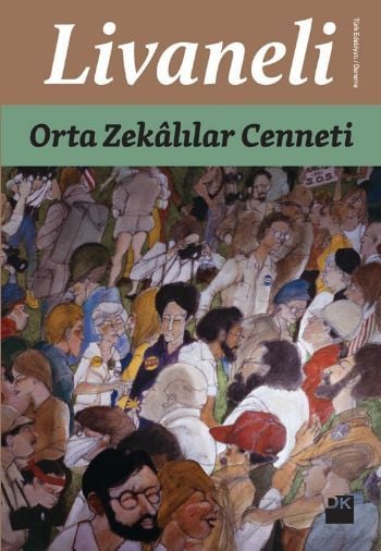Orta Zekalılar Cenneti, Zülfü Livaneli, Doğan Kitap