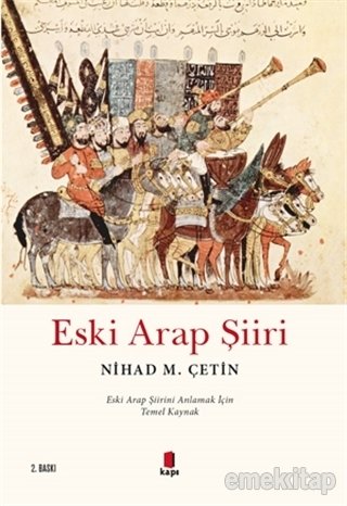 Eski Arap Şiiri, Nihad M. Çetin