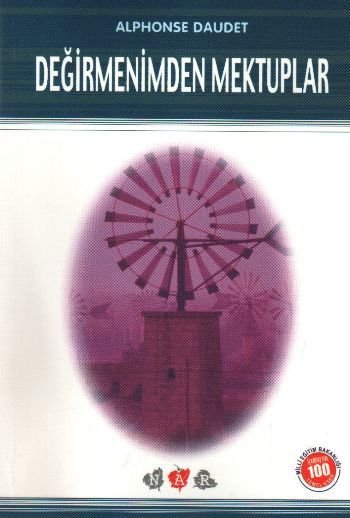 Değirmenimden Mektuplar; 100 Temel Eser, Alphonse Daudet