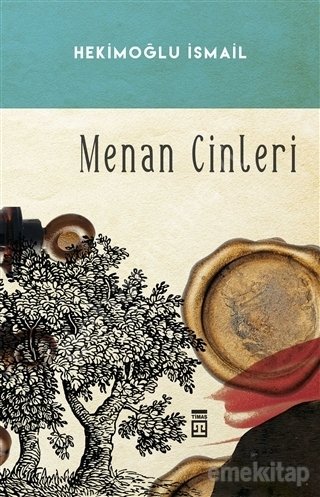 Menan Cinleri, Hekimoğlu İsmail