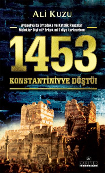 1453 Konstantiniyye Düştü, Ali Kuzu, Kariyer Yayınları